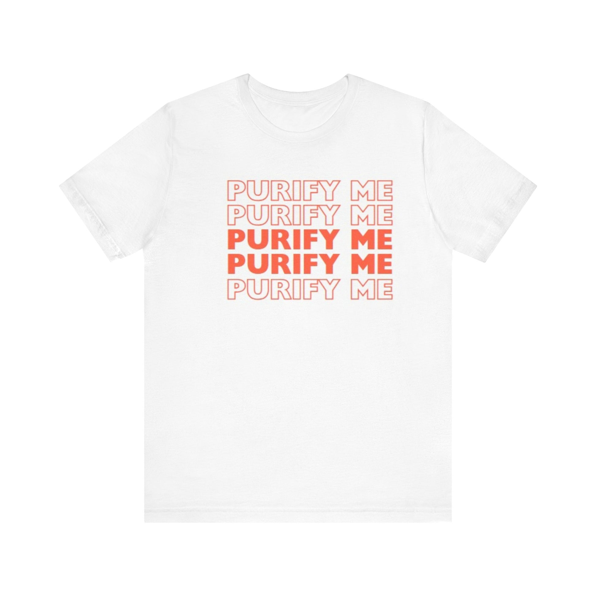 Purify Me Short Sleeve Tee